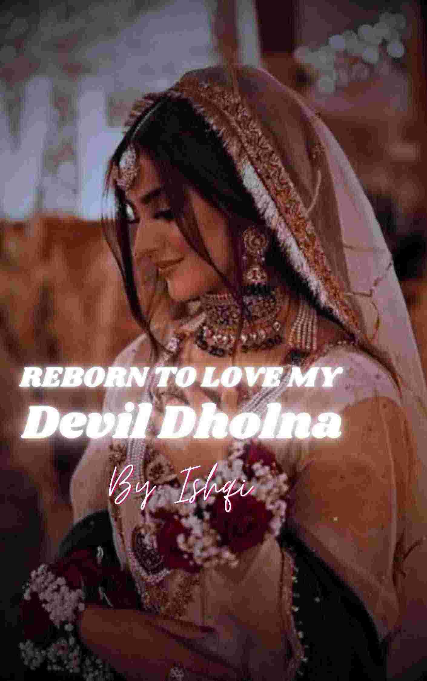 Reborn to love my devil dholna