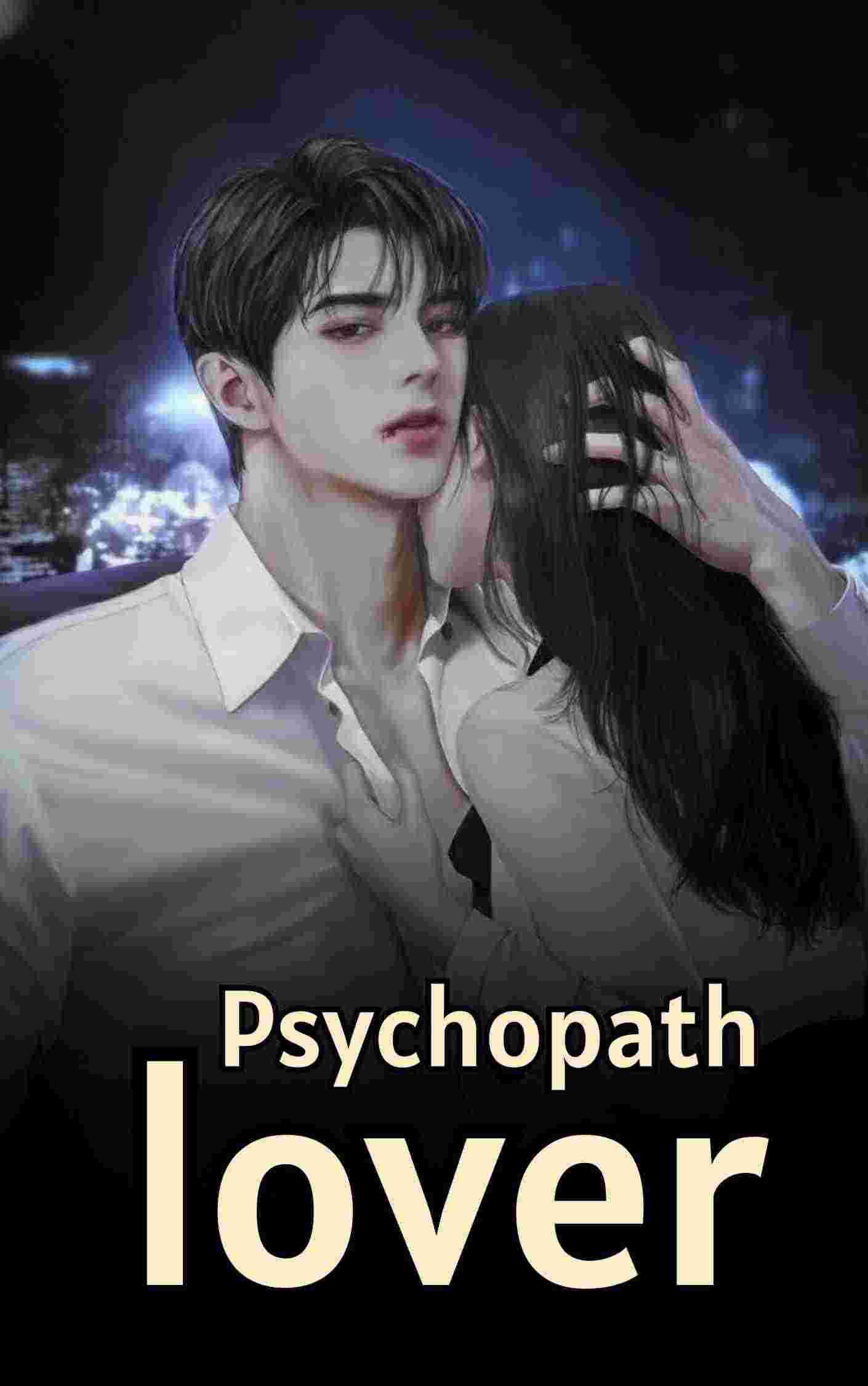 Psychopath lover