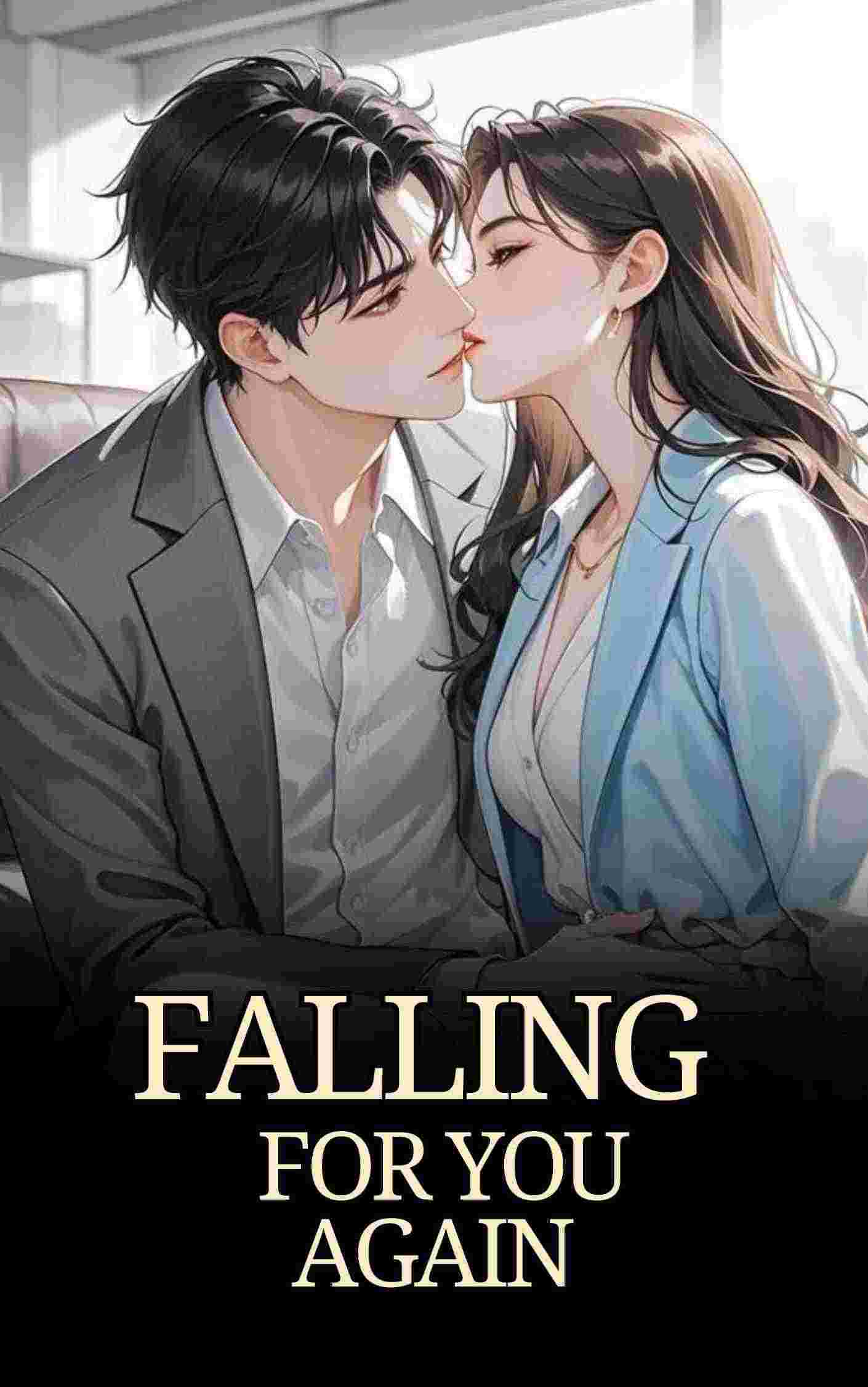 Falling for you again