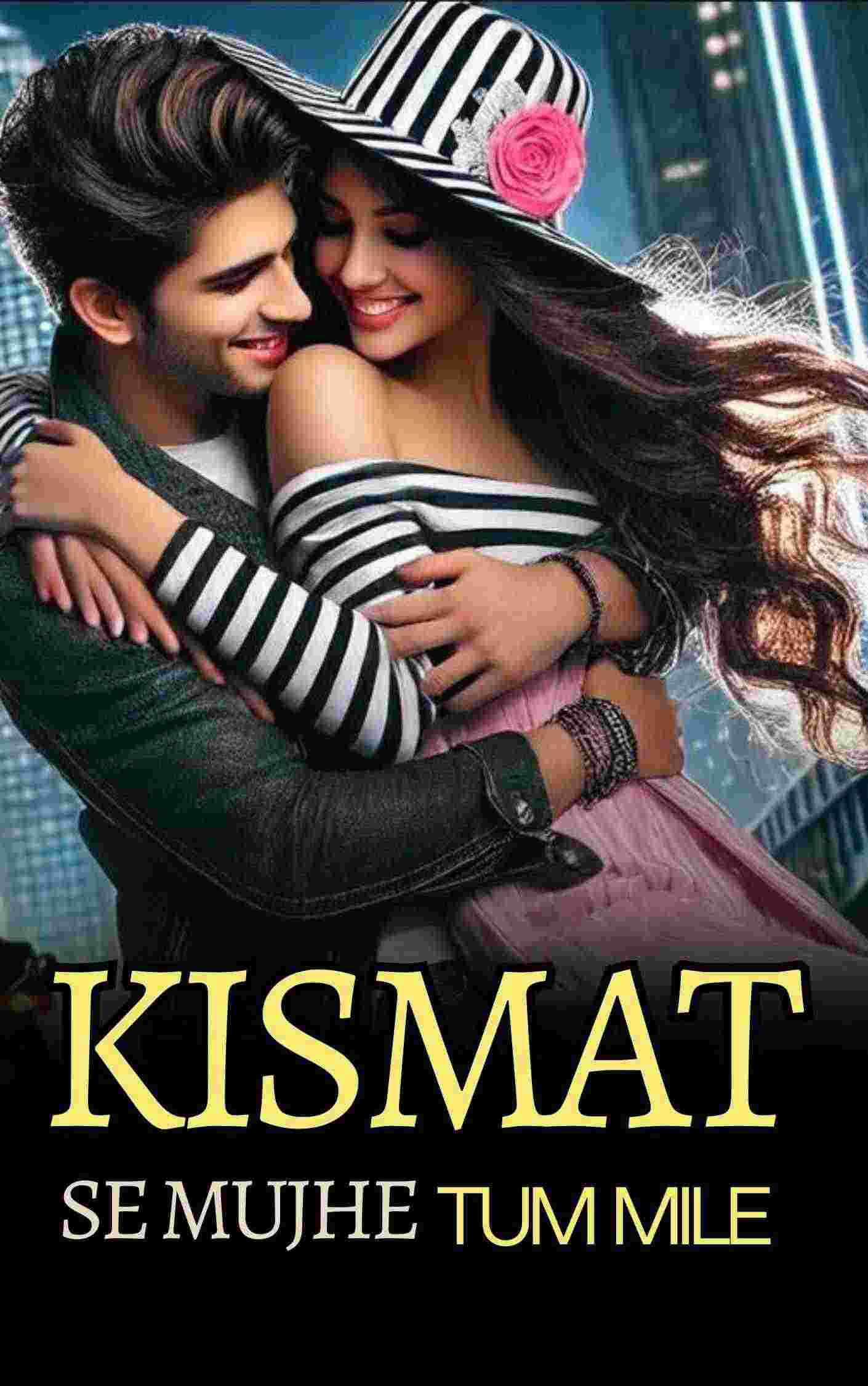 Kismat se mujhe tum mile