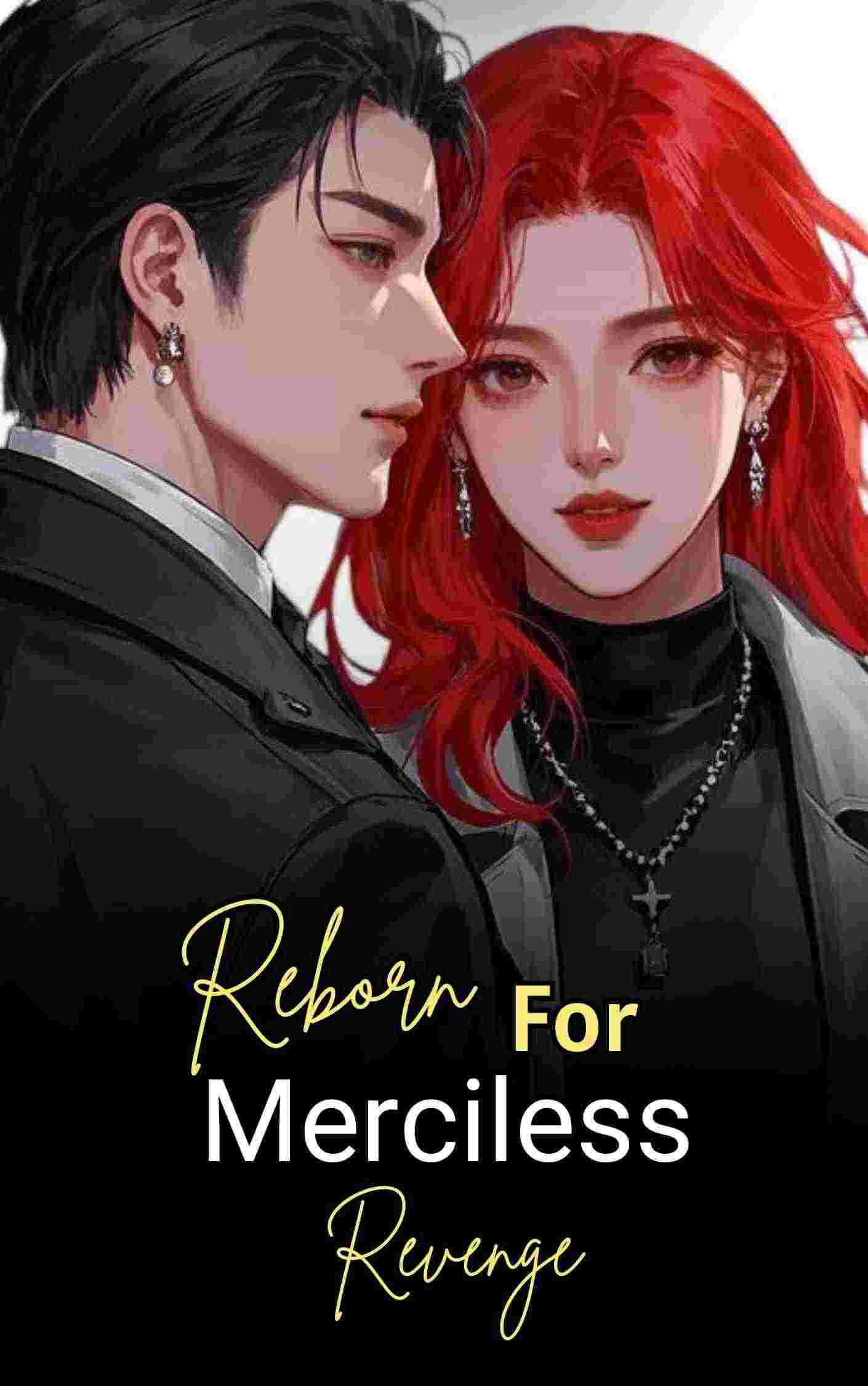Reborn For Merciless Revenge