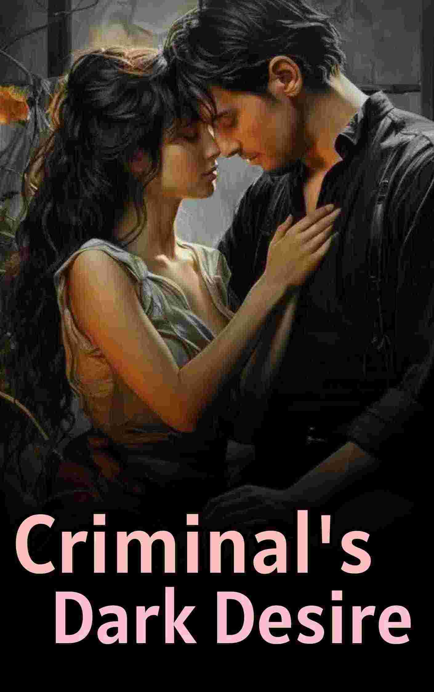 Criminal's Dark Desire