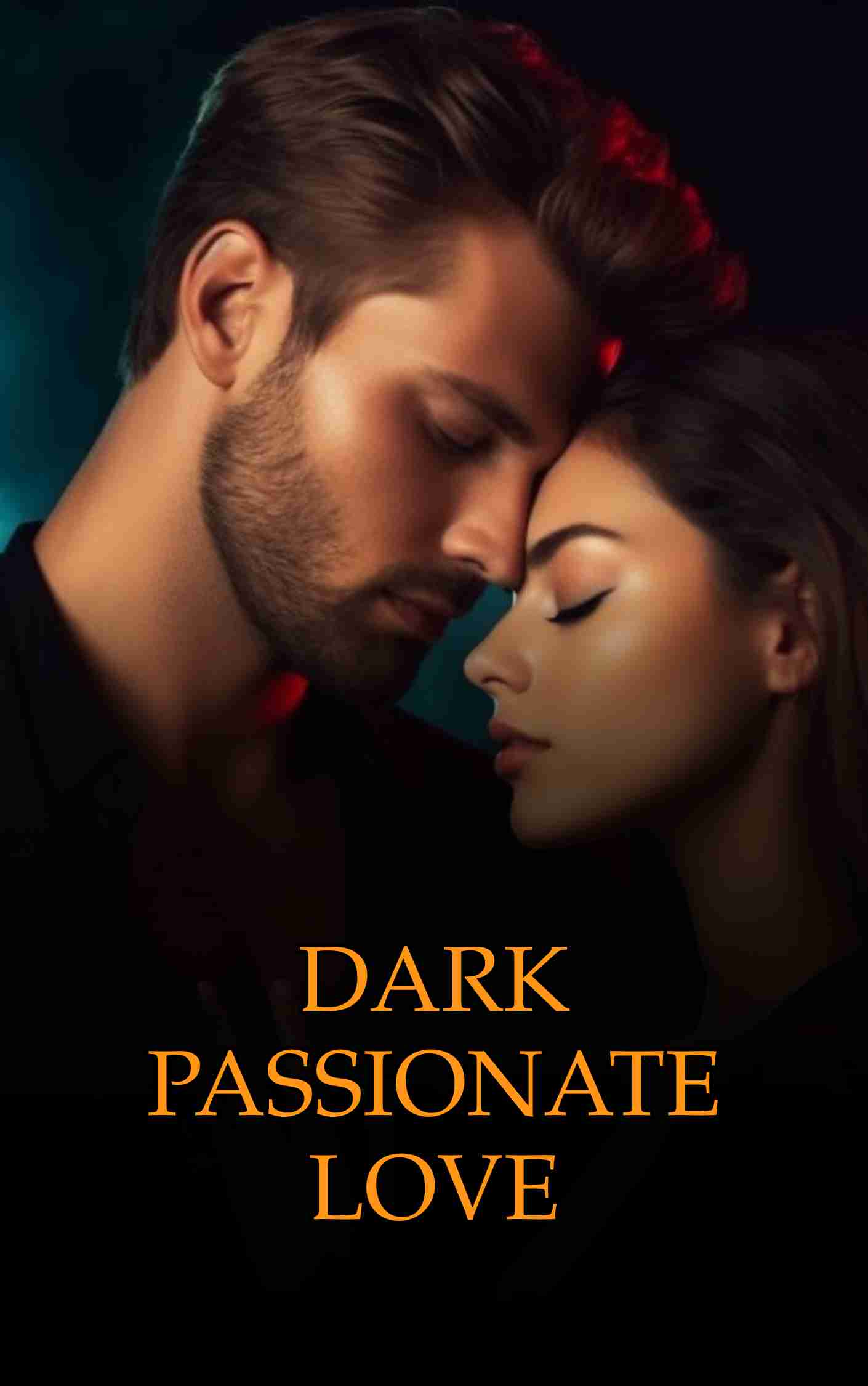 Dark Passionate Love