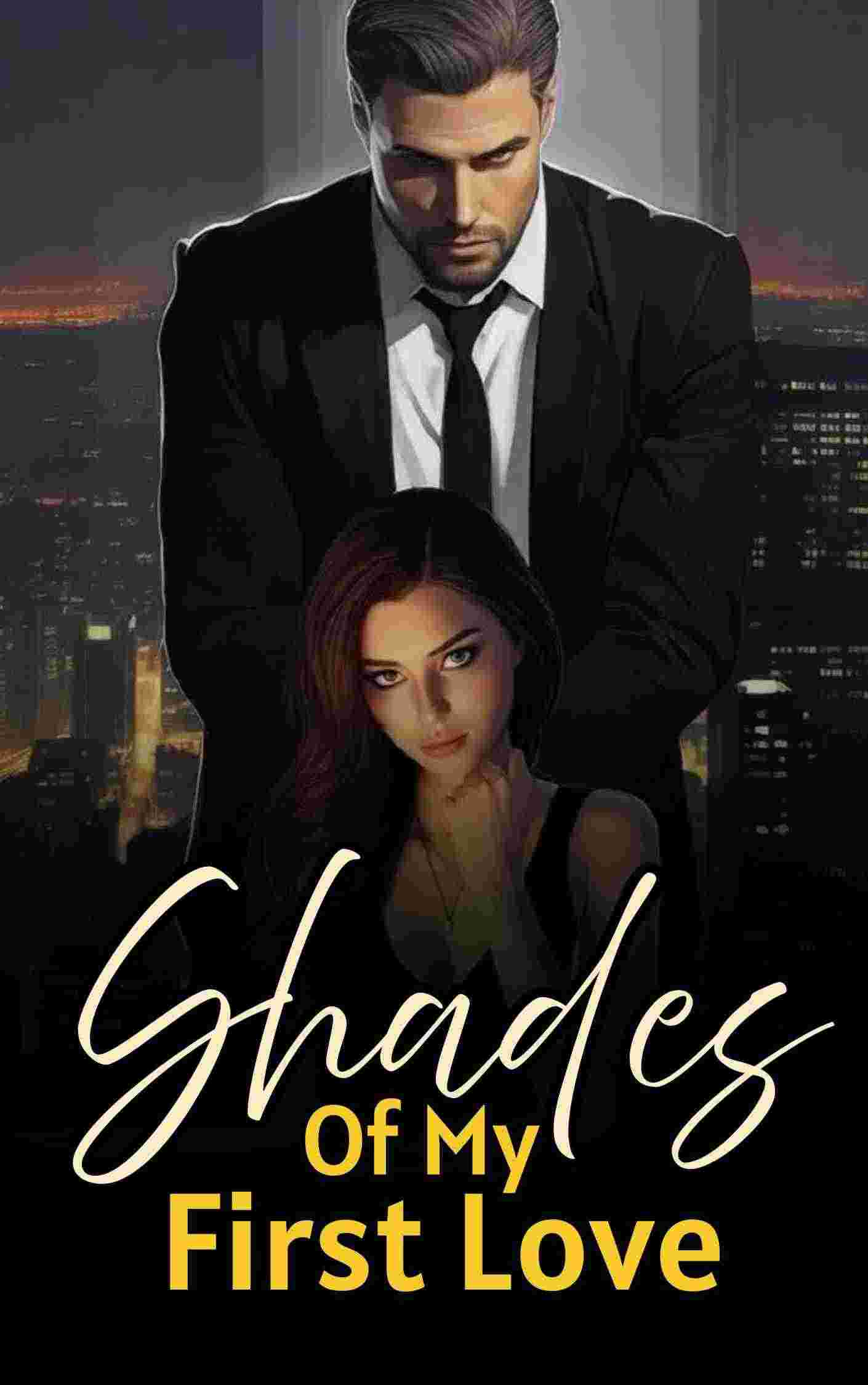 Shades Of My First Love